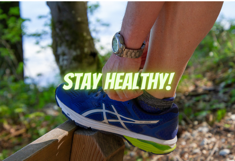 Stay Healthy